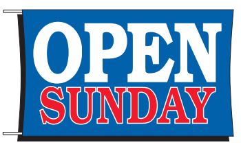 Open Sunday Banner – $39.95