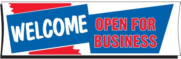 Welcome – Open for Business Banner – $59.95